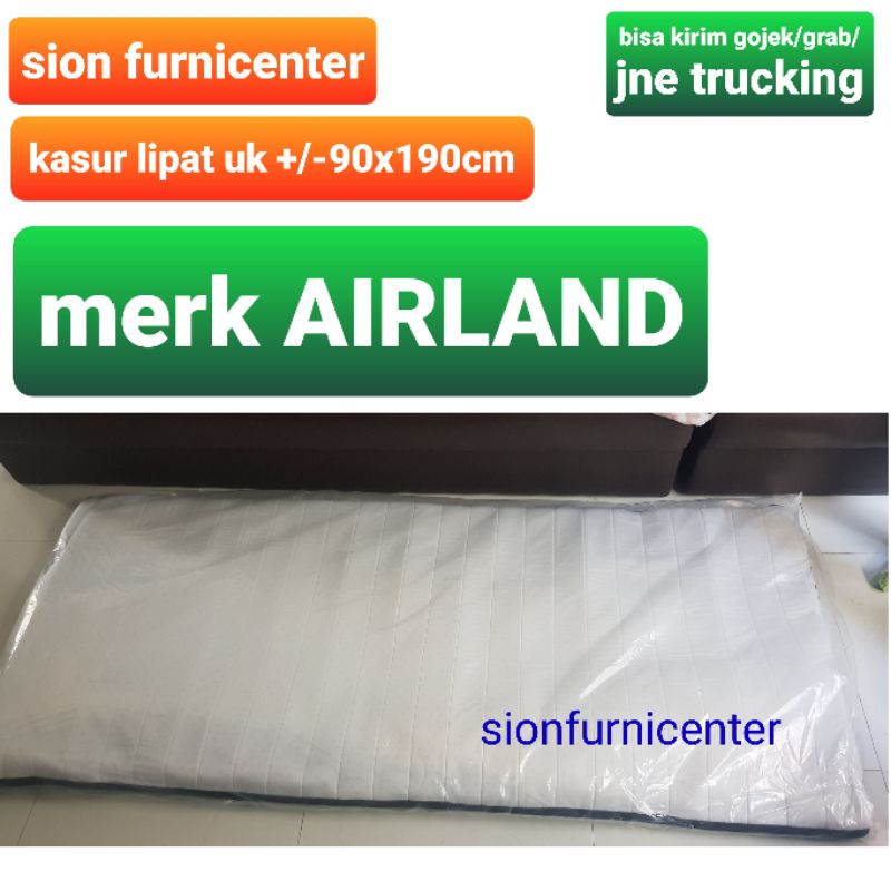 KASUR LIPAT AIRLAND TRAVEL BED 90 CM GULUNG LANTAI MATRASS / KASUR LIPAT GULUNG PORTABLE / AIRLAND K