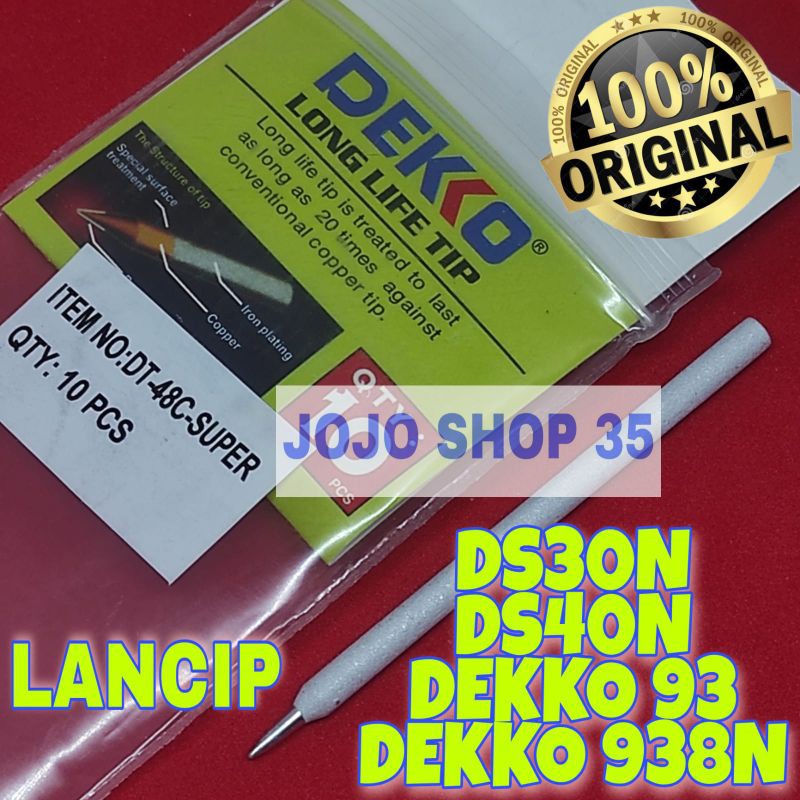1PC ORIGINAL DEKKO  Ujung LANCIP Mata Solder Dekko Deko 30watt 40watt 30w 40w  DS40 DS-40 dekko 93 9