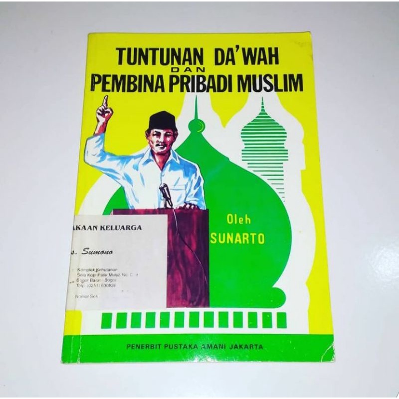 TUNTUNAN DA'WAH DAN PEMBINA PRIBADI MUSLIM Karya Sunarto