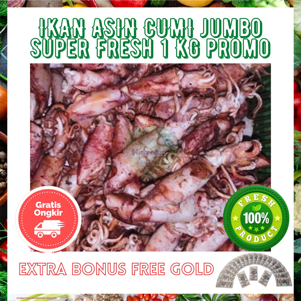 

Ikan Cumi Asin 1 kg Jumbo Bahan Pokok Murah | Paket Makanan Ikan Segar | Seafood Kering Combo Fresh ( Promo Free Emas )