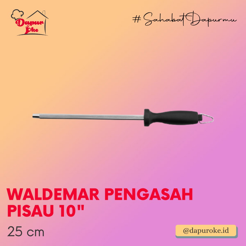 Waldemar Pengasah Pisau 10" / Sharpening Steel