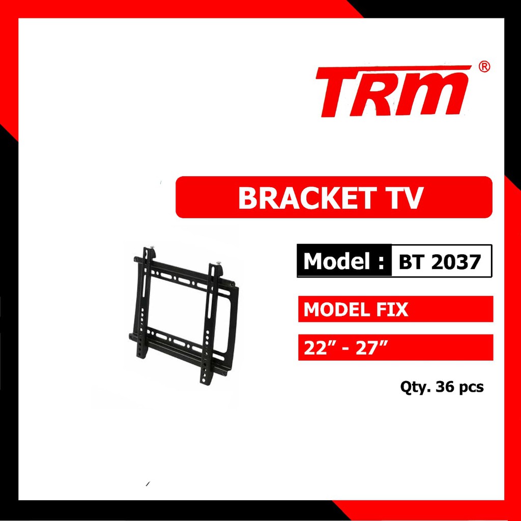 TRM BT-2037 FIX Bracket TV Led Lcd 22&quot;-27&quot; / Dudukan TV / Braket /  Breket