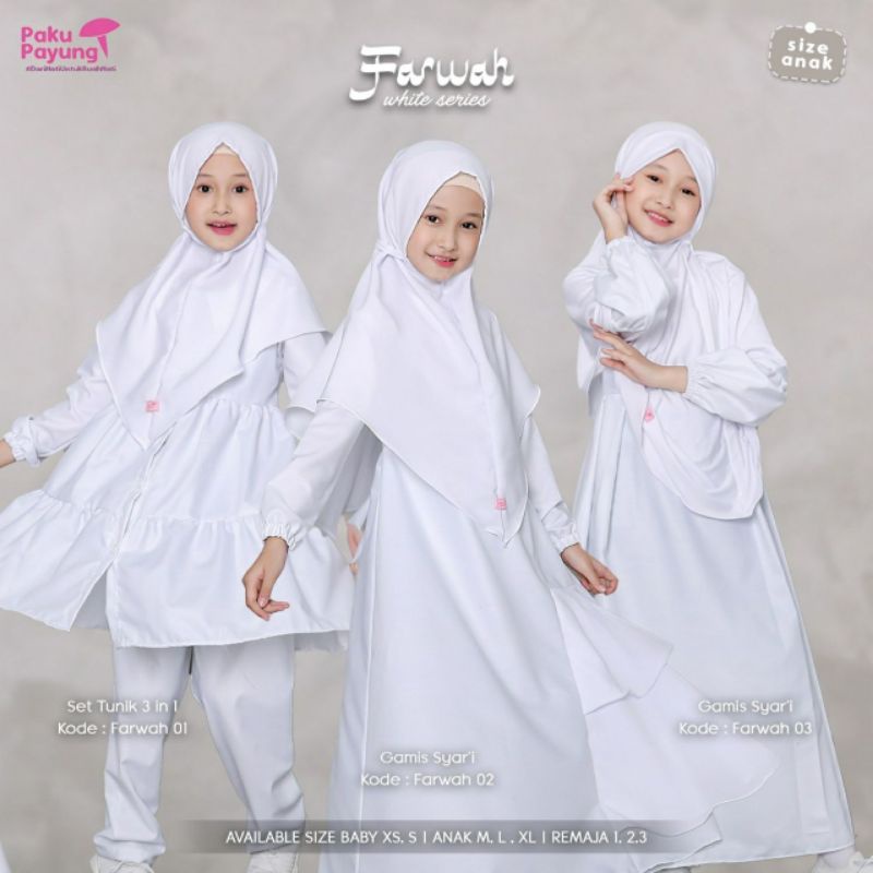PAKU PAYUNG GAMIS BABY ANAK REMAJA MANASIK PUTIH POLOS SET KERUDUNG SYARI GAMIS DAN TUNIK FARWAH 4-1