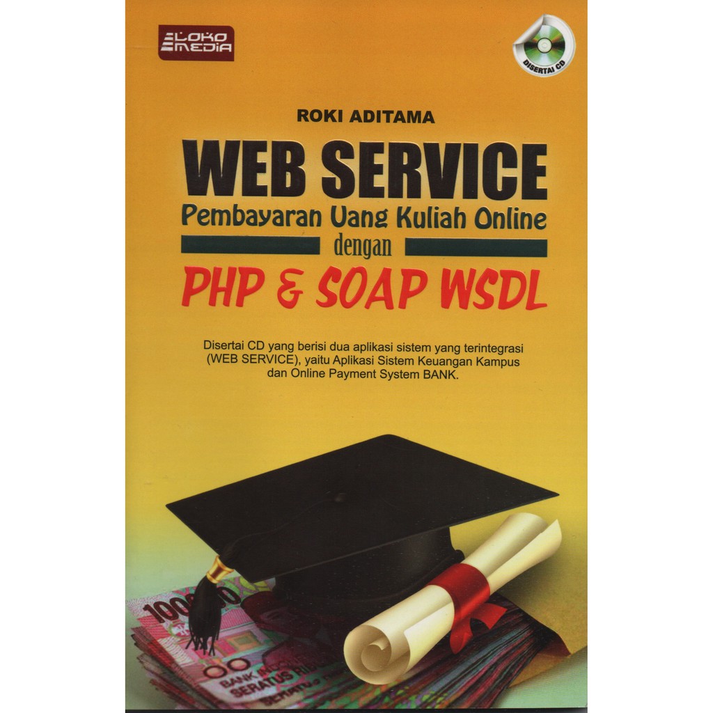 Web Service Pembayaran Uang Kuliah Online Dg Php (Lokomedia)