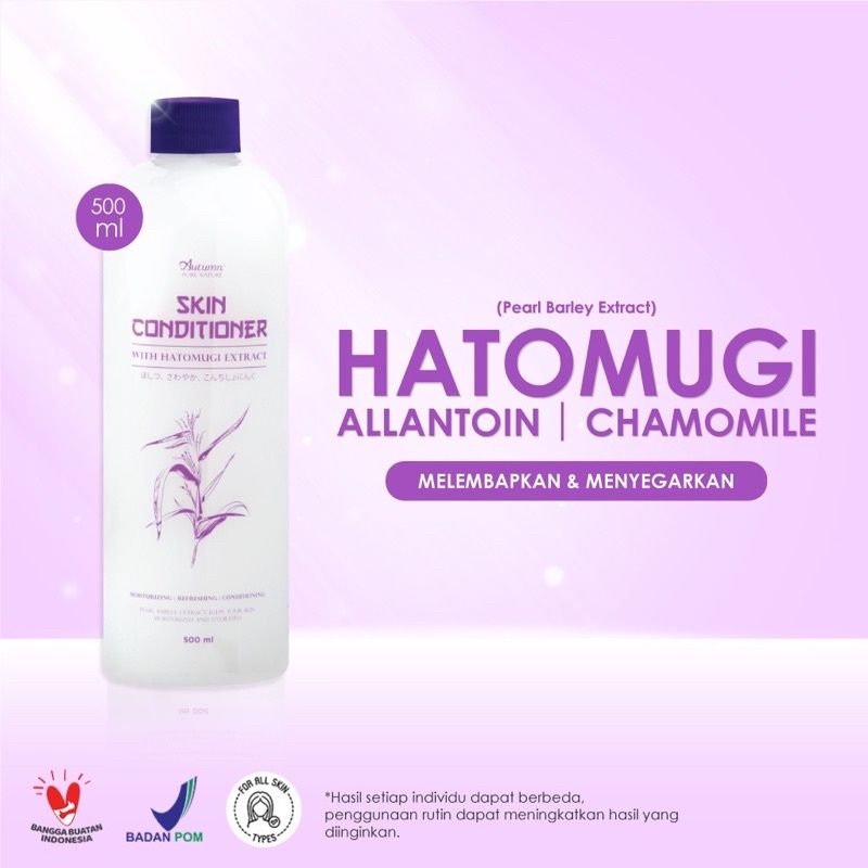 BPOM Hatomugi Skin Conditioner Autumn with Hatomugi Extract 500ml free botol spray (ASC)/Hatomugi Gel/Cantella/Body Skin/Body