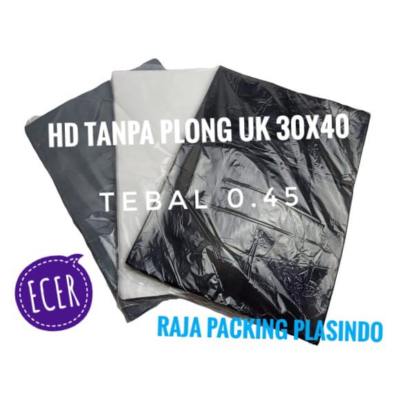 &lt;Ecer&gt; Raja Packing PLASTIK  HD TANPA PLONG UK 30X40 TEBAL 0,45 | Plastik packing | Plastik olshop