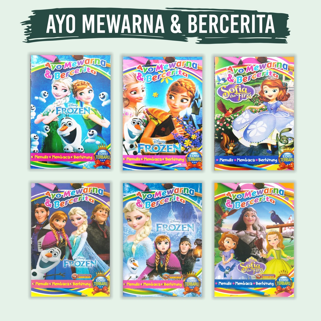 Buku Mewarnai Anak Usia 2 Dan 3 Tahun : Bercerita Karakter Frozen Dan Sofia Menulis Membaca Berhitun