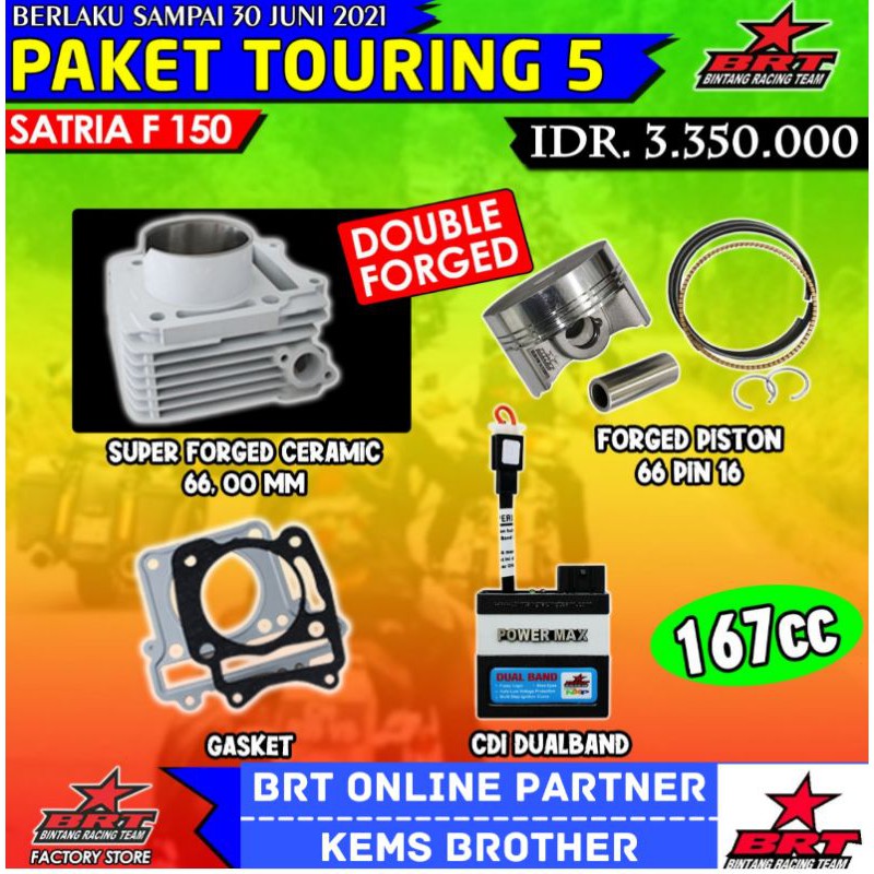 PAKET SATRIA FU BRT TOURING 5