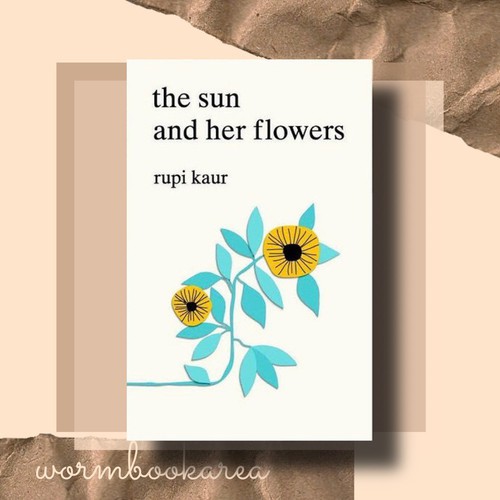 The Sun And Her Flowers Rupi Kaur Shopee Indonesia