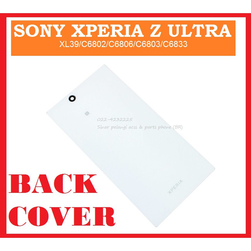 SONY XPERIA Z ULTRA XL39 C6802 C6806 C6803 CASING TUTUP BATRE BACK DOOR BATTERY BACK COVER 907506