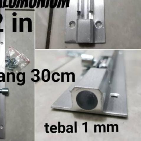 ➩ Slot / grendel pintu 12in alumunium panjang 30cm ✱