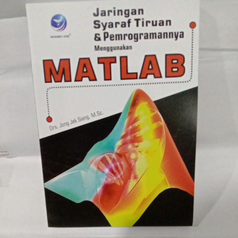 

jaringan syaraf tiruan & pemrograman nya menggunakan MATLAB