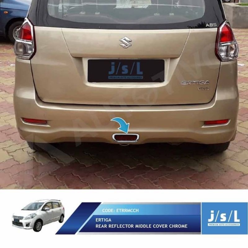 JSL Cover Reflektor Tengah Ertiga Rear Reflector Middle Cover Chrome