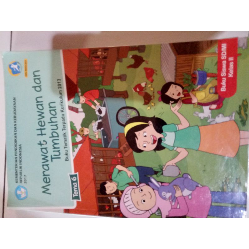 Buku Tematik Tema 6 Merawat Hewan dan Tumbuhan Kelas 2 SD