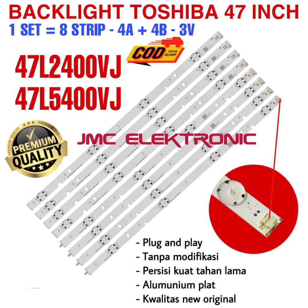 BACKLIGHT TV LED TOSHIBA 47 INC 47L2400VJ 47L5400VJ 47L5450VE 47L2400 47L5400 47L5450 LAMPU BL 47IN 47L