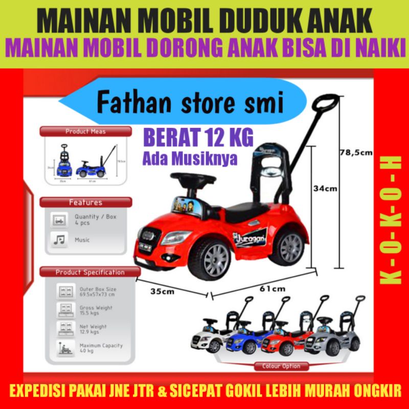 Promo Mainan Mobil Mobilan Duduk Anak / Mainan Anak  Mobil Duduk Dorong / Mainan Mobil Bisa Dinaiki