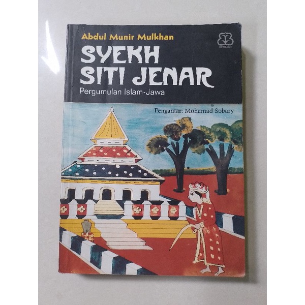 Buku Syekh Siti Jenar Pergumulan Islam Jawa - Abdul Munir Mulkhan