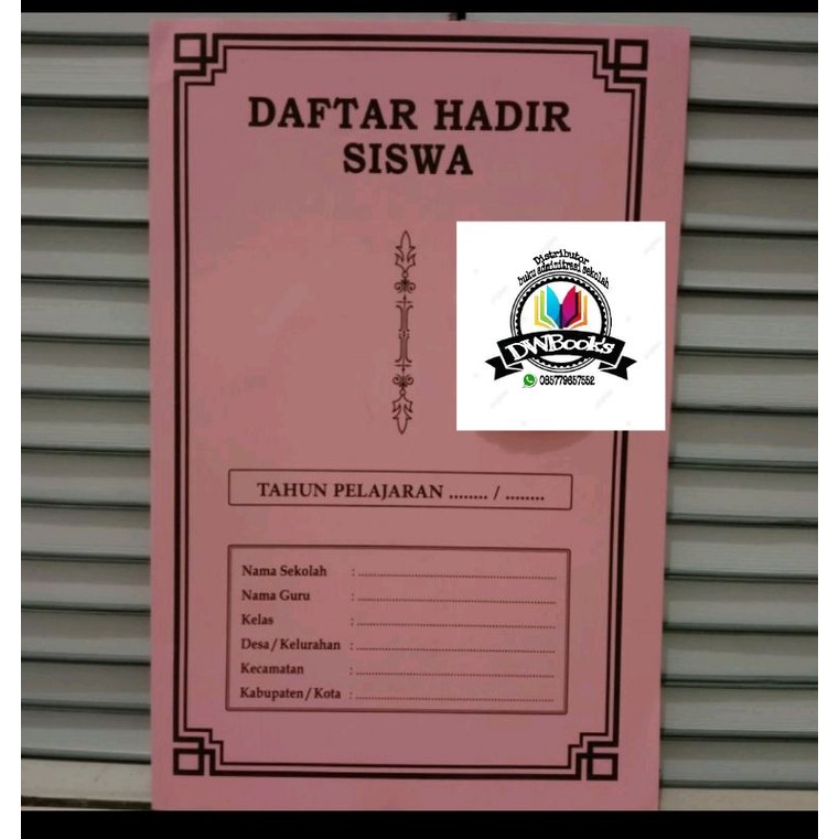 

BUKU DAFTAR HADIR SISWA/absensi