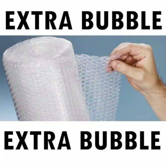 

Extra Bubble Wrap