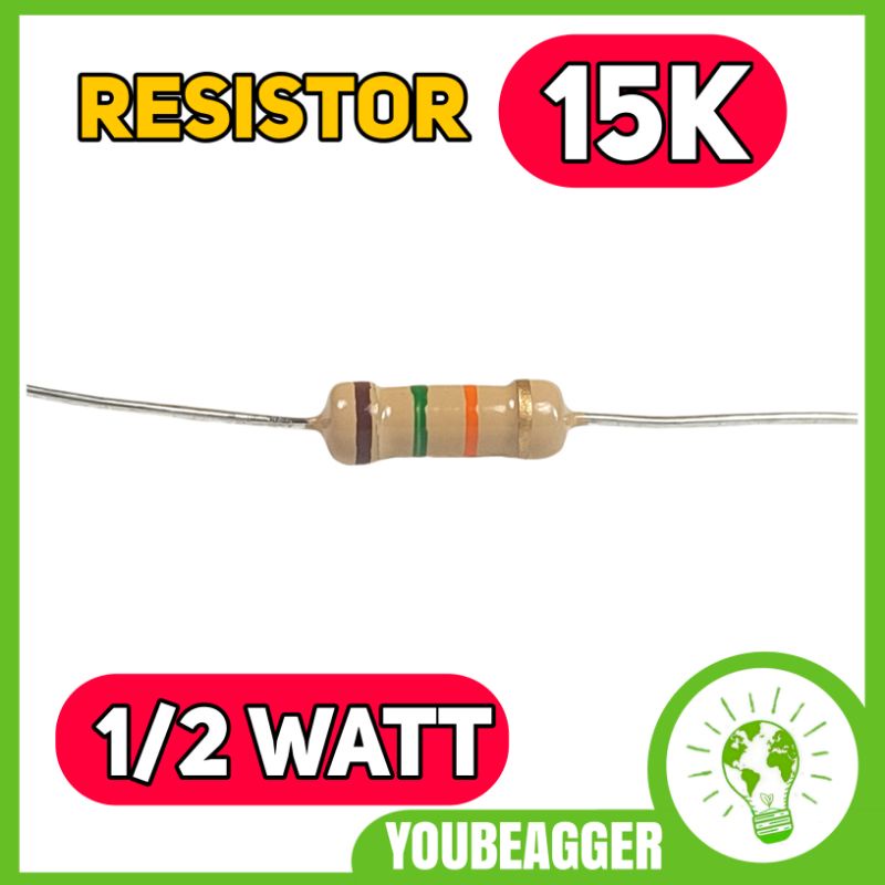 Resistor 15K ohm 1/2 watt 1/4 watt