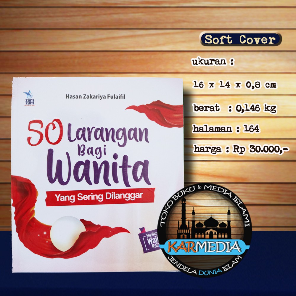 50 Larangan Bagi Wanita yang Sering Dilanggar - Zamzam - Karmedia