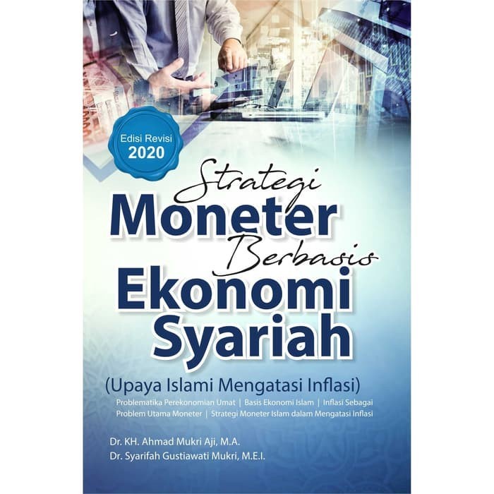 

Buku Strategi Moneter Berbasis Ekonomi Syariah - HVS 70