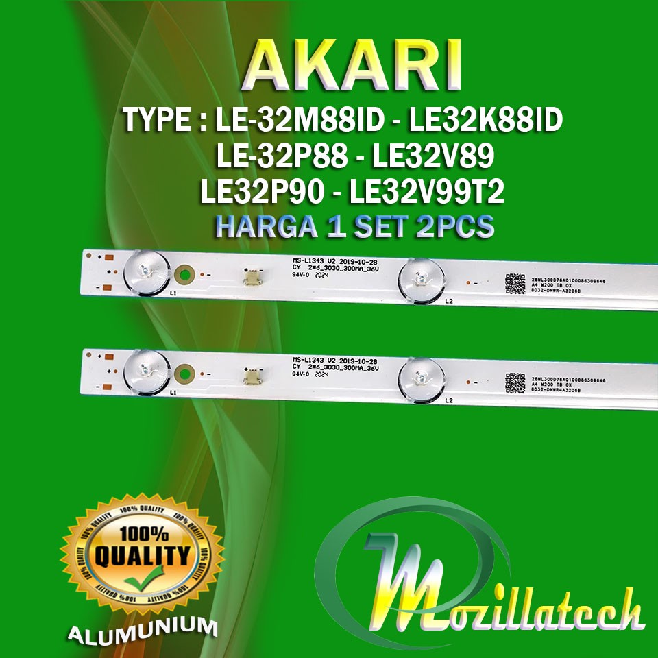 BACKLIGHT TV AKARI LE32M881D LE32M88ID LE32K881D LE32K88ID LE32P88 LE32V89 LE32P90 LE32V99T2 6V 6K