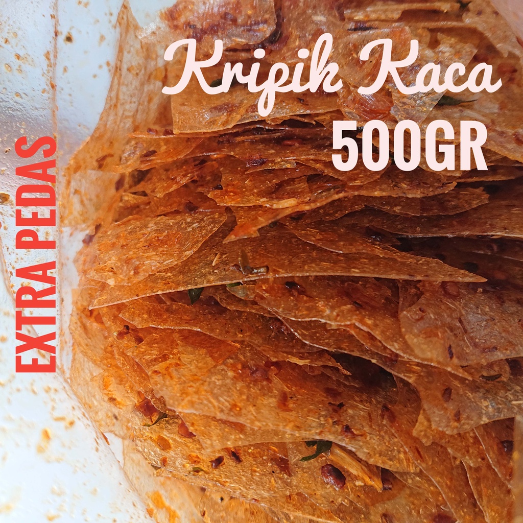 

Kripik Kaca / Kripca Extra Pedas 500gr = 1/2kg