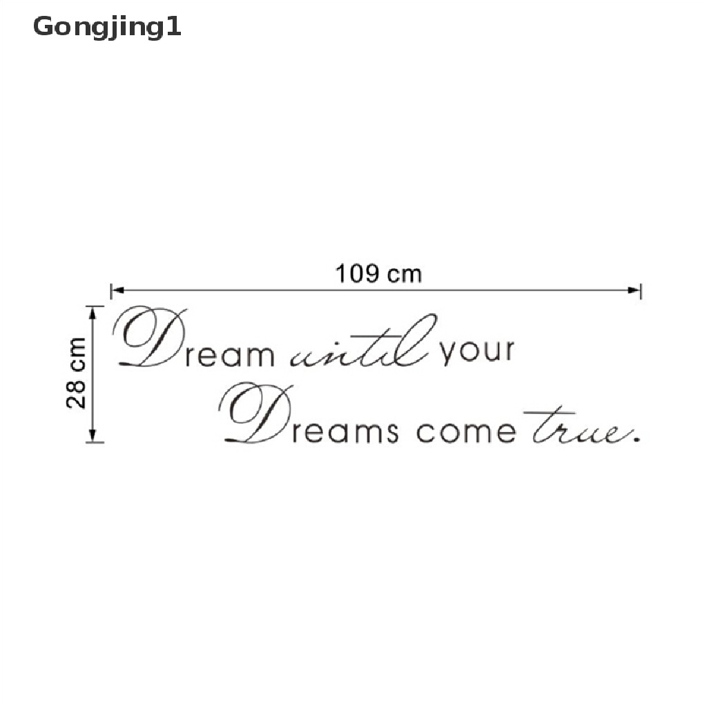 Gongjing1 Stiker Dinding Vinyl Motif Tulisan Dream Until Your Dreams Come True Untuk Dekorasi Rumah