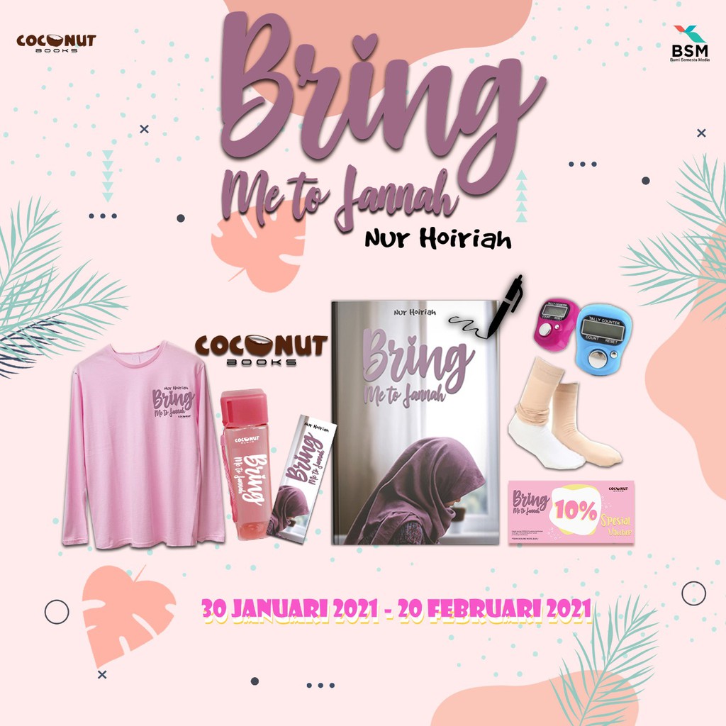 NOVEL BRING ME TO JANNAH + BONUS - NUR HOIRIAH