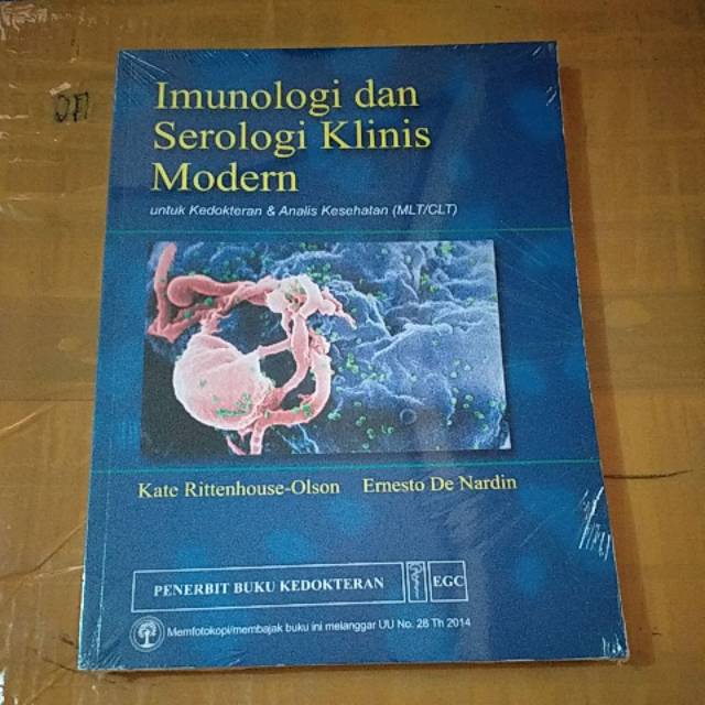 IMUNOLOGI DAN SEROLOGI KLINIS MODERN UNTUK KEDOKTERAN & ANALIS KESEHATAN