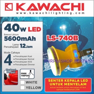 [ COD ] ✓ SENTER KEPALA KAWACHI 40W LS- 740B 40 WATT DIVING SELAM  + TRIPOD Senter Selam Waterproof Tahan Air