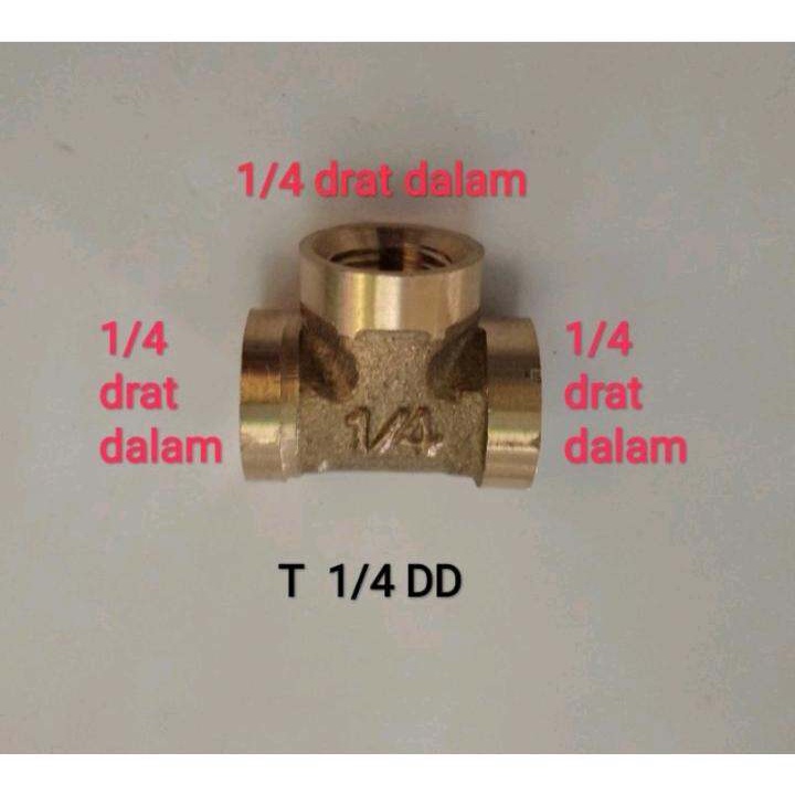 Sambungan T  drat dalam 1/4