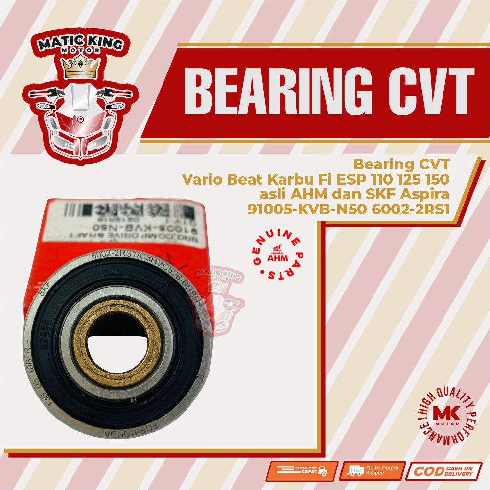 Bearing CVT Vario Beat Karbu Fi ESP 110 125 150 asli AHM dan SKF Fi  91005-KVB-N50