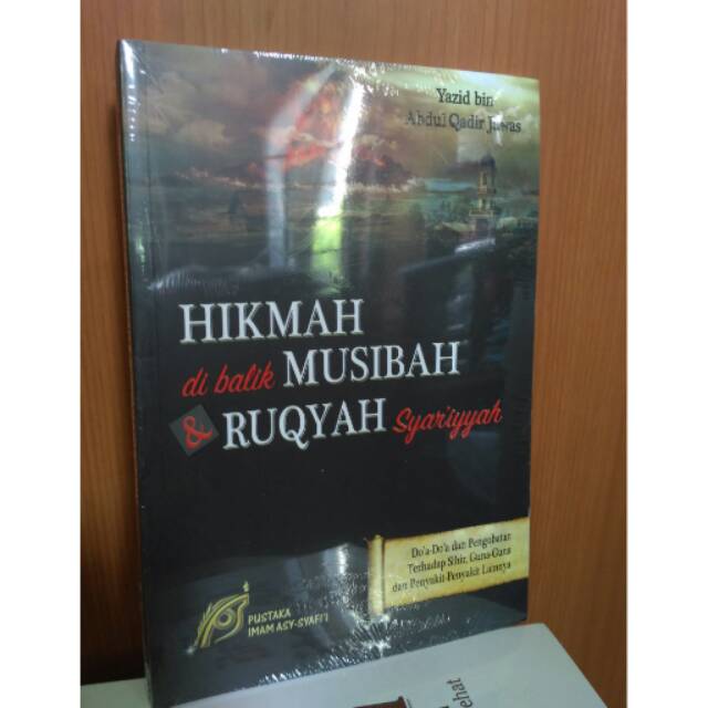 Hikmah Di Balik Musibah Dan Ruqyah Syar'iyyah