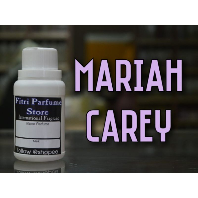 Bibit parfum MARIAH CAREY 100ml (MANE)