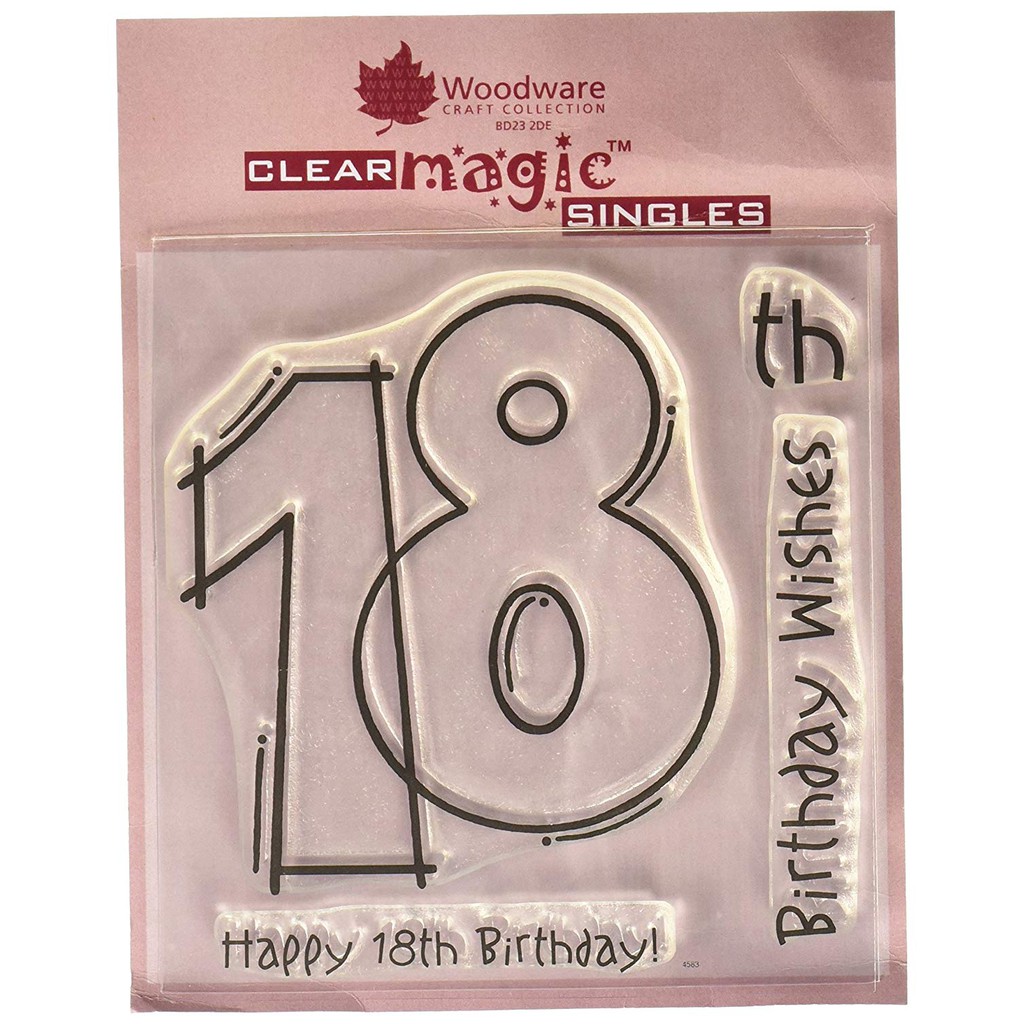

WOODWARE CLEAR STAMP 18TH BIRTHDAY