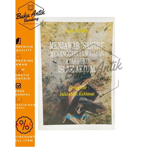 

Menjawab Santri menanggapi tanggapan atas Buku Islam Aktual
