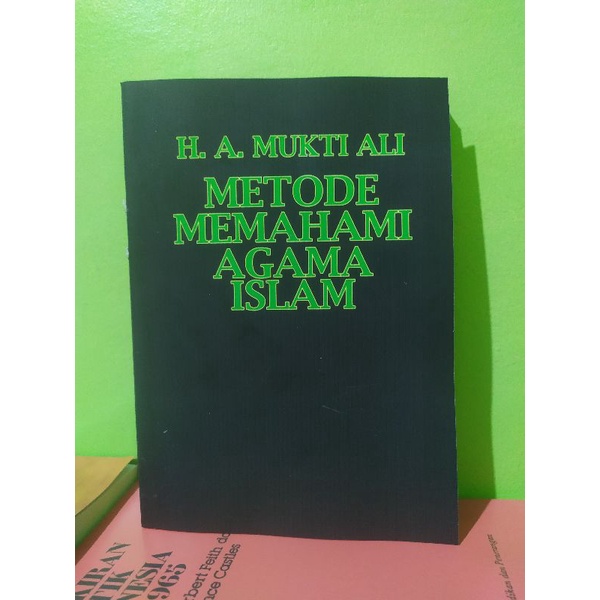 Metode memahami agama islam mukti ali