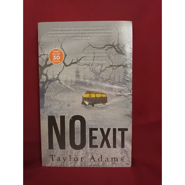 NO EXIT - TAYLOR ADAMS
