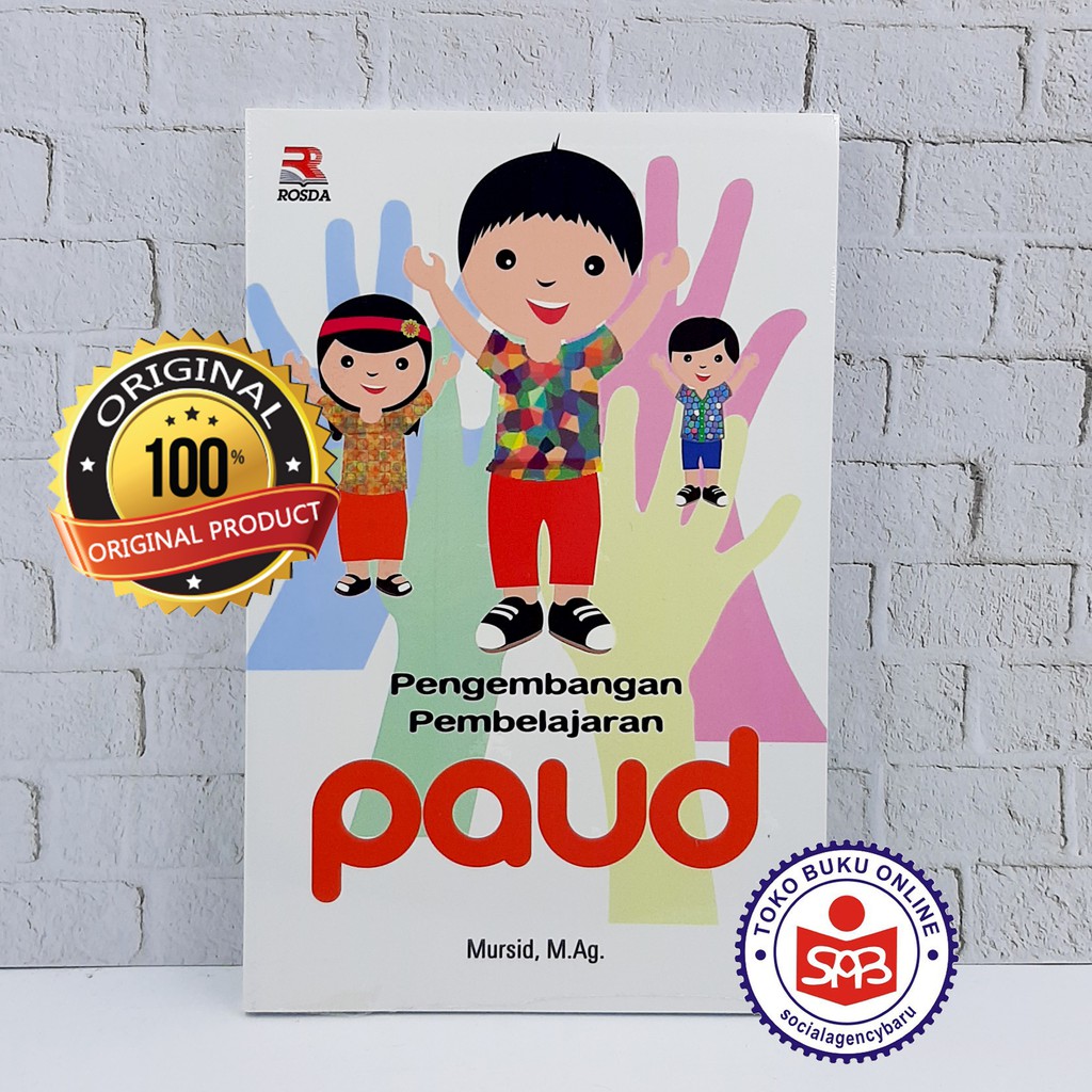 Pengembangan Pembelajaran PAUD - Mursid