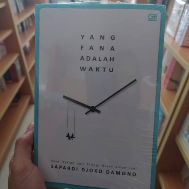 Yang fana adalah waktu