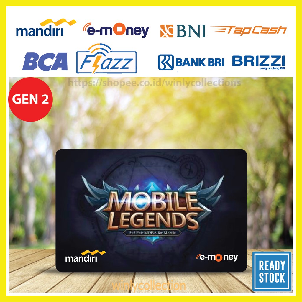 Emoney Gambar Games Mobile Legends Keren Etoll Mandiri BCA Flazz BNI Tapcash BRI Brizzi 1 SISI Shopee Indonesia