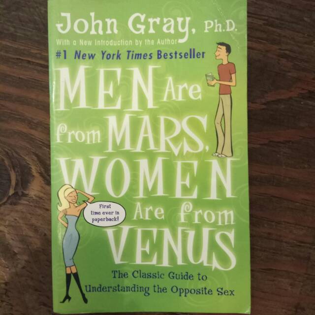 Men are from mars, women are from venus