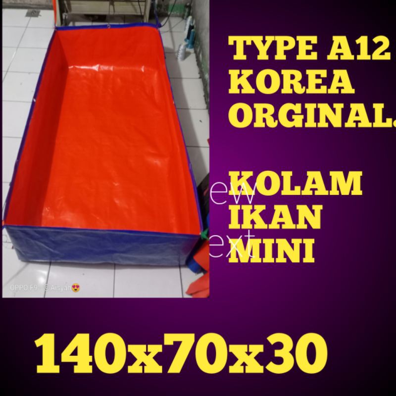 TERPAL KOLAM IKAN MINI TYPE A12 KOREA ORGINAL UKRAN 140x70x30