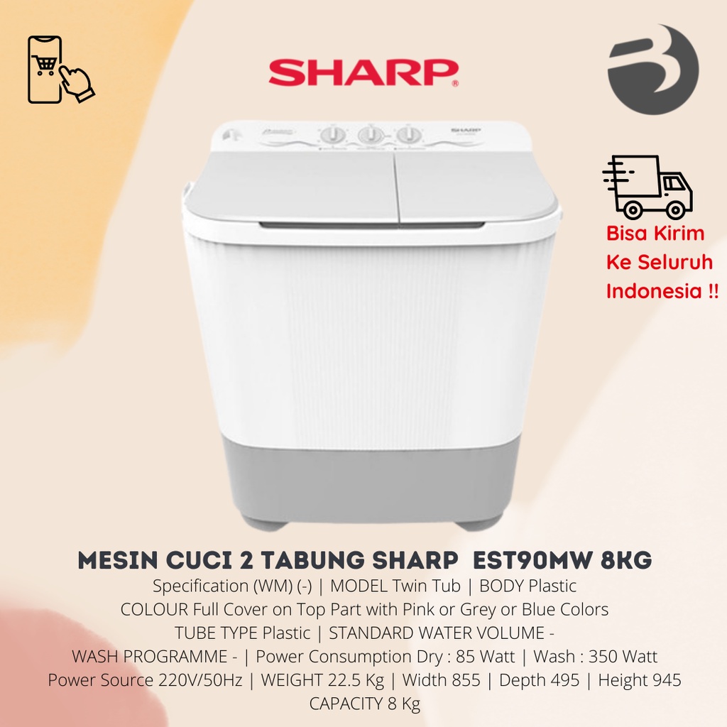 MESIN CUCI 2 TABUNG SHARP  EST90MW 8KG