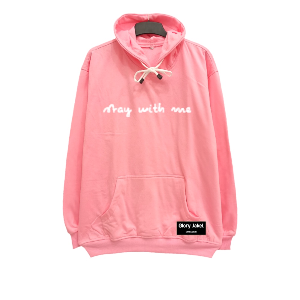 Sweater Hoodie Pria Wanita Sablon Stay With Me