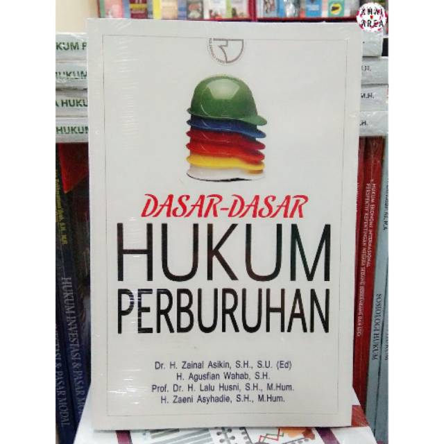 Jual Buku Dasar Dasar Hukum Perburuhan Zainal Asikin Dkk Shopee