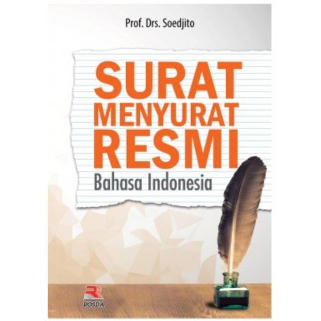 

Surat menyurat resmi bahasa Indonesia