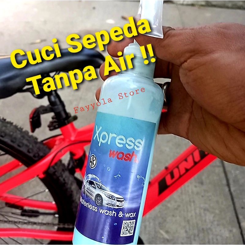 Waterless Wash and Wax / Cuci Sepeda tanpa air / Xpress Wash 250ml / Pembersih Sepeda / Motor Mobil